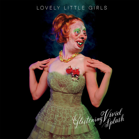 Lovely Little Girls - Glistening Vivid Splash Vinyl LP Record