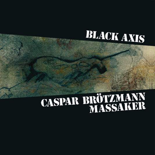 Caspar Brötzmann Massaker - Black Axis 2xLP Vinyl LP Record