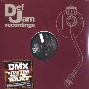 DMX - Give Em What They Want / Pump Ya Fist Vinyl LP Record