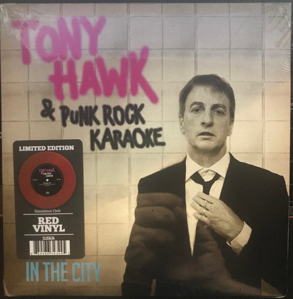 Tony Hawk & Punk Rock Karaoke – In The City Red Color 7" Vinyl LP Record