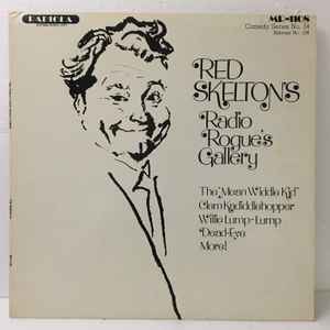 Red Skelton – Radio Rogue's Gallery Vinyl LP Record *USED 1980 RELEASE*