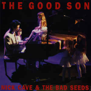 Nick Cave & The Bad Seeds - The Good Son Vinyl LP Record