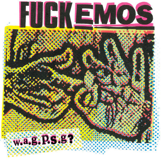 F*ckEmos – w.a.g.p.s.g.? Orange Color Vinyl 7" Record