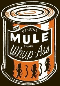 Mule "Whup Ass" T-Shirt