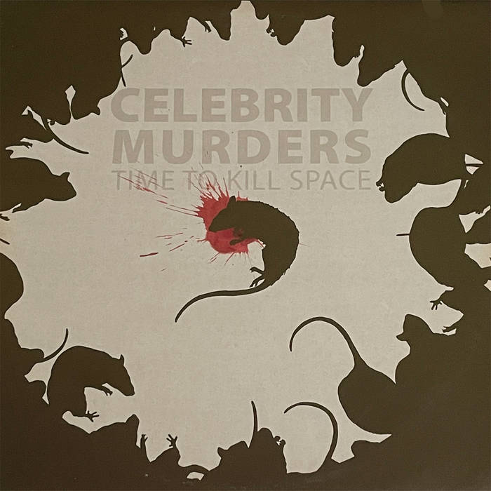 Celebrity Murders - Time To Kill Space Red Color Vinyl LP Record